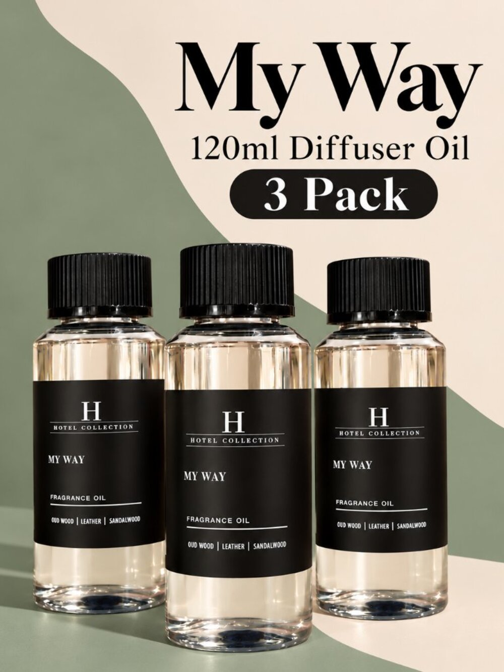 Hotel Collection My Way 120ml Diffuser Oil - 3 Pack Set